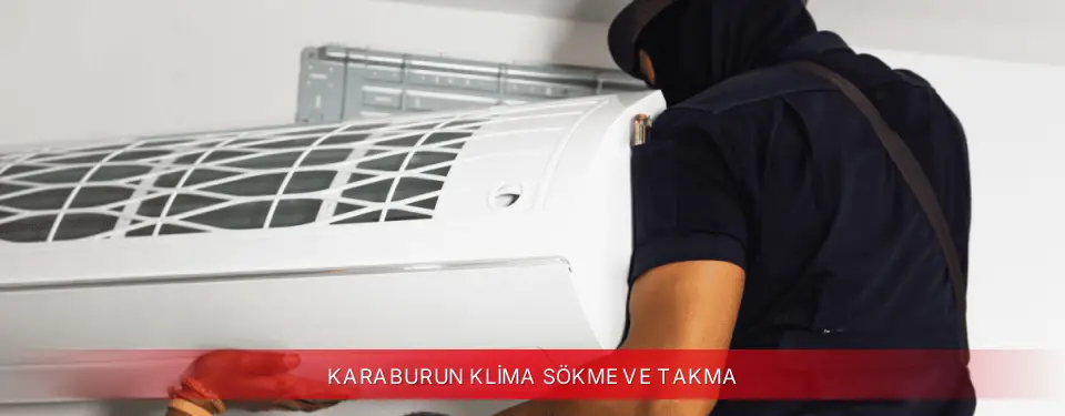 Karaburun İlçemi Kumtel Klima Sökme ve Takma